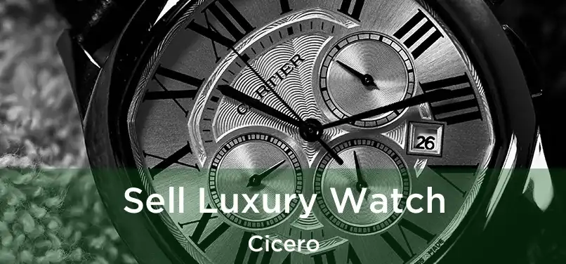  Sell Luxury Watch Cicero