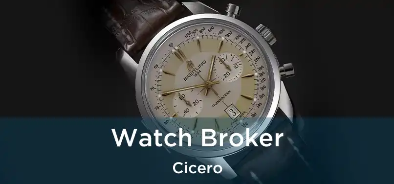  Watch Broker Cicero
