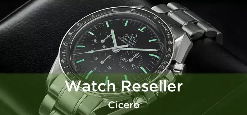  Watch Reseller Cicero